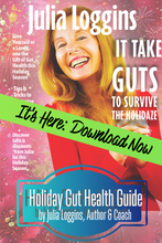 Holiday Gut Health Guide by Julia Loggins