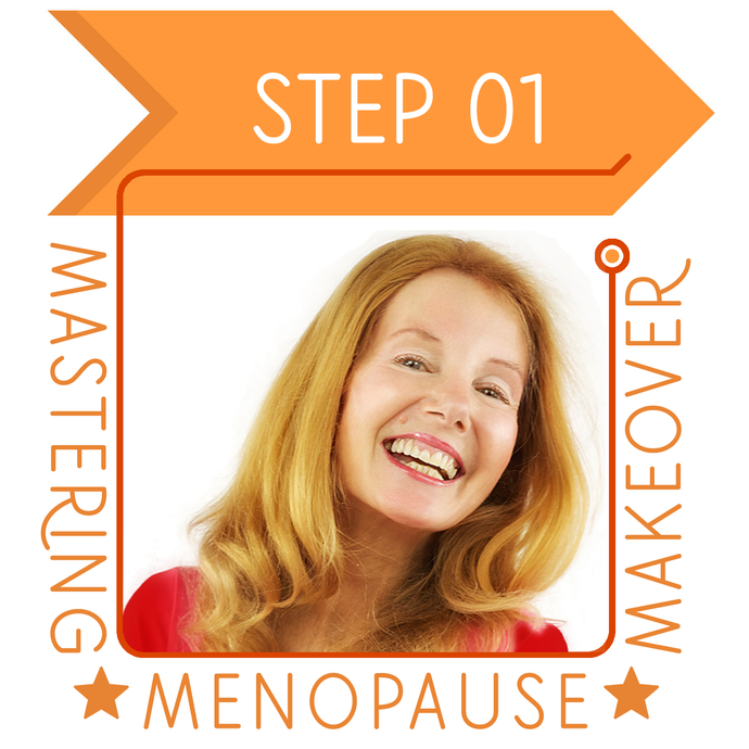 Mastering Menopause Makeover Course—STEP 1