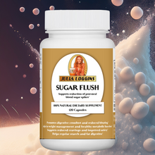 NEW BREAKTHROUGH—SUGAR FLUSH—Conquer Your Rogue Blood Sugar