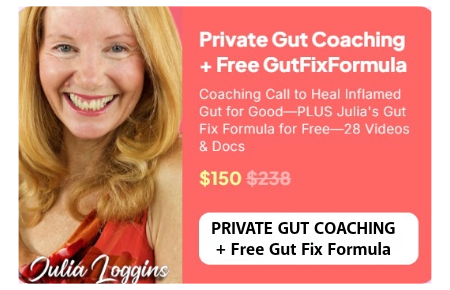 When You've Tried it All—Time to Try Private Gut Health Coaching with Julia